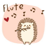 フルート＊可愛いハリネズミ♡使える敬語