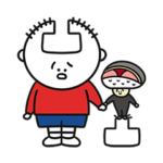 おでこ取れちゃったくん & SUSHI